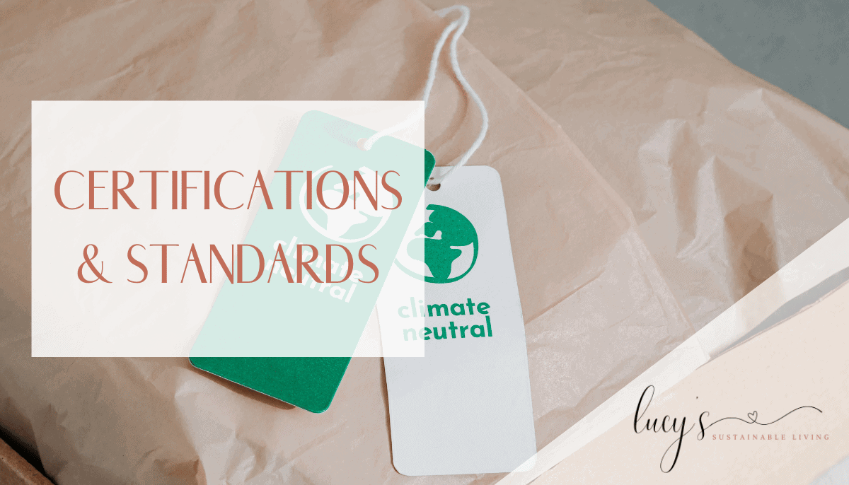 Sustainable Fashion Glossary - The Definitive Guide 5 Certifications & Standards
